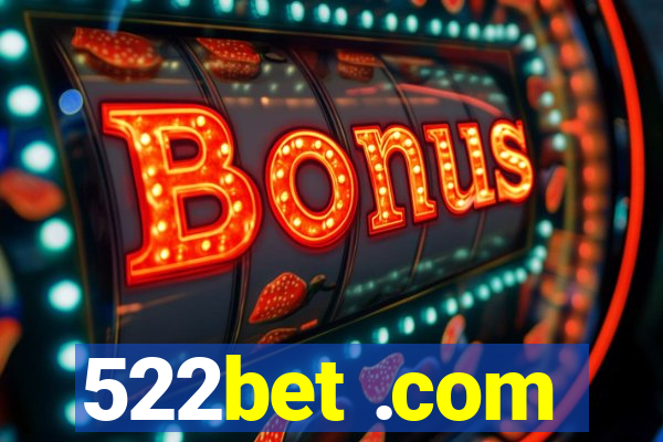 522bet .com